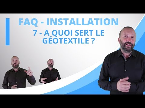 7 - A quoi sert le géotextile ?