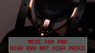 Meze Audio 109 Pro Headphones | Making Magic Under $1000
