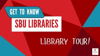 Get to know SBU Libraries 1: Melville Library Tour