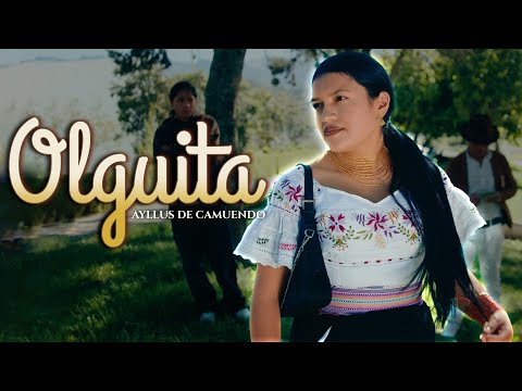 Ayllus de Camuendo - Olgita🔥Official Video🔥