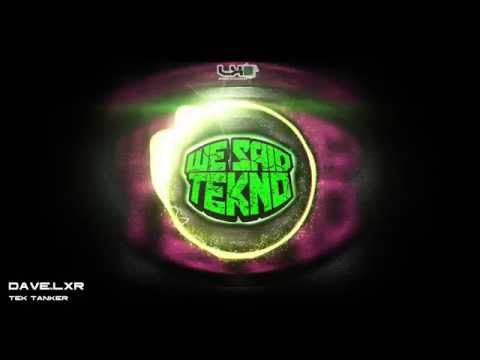 Dave.LXR - TekTanker (We Said Tekno EP - DMT04)