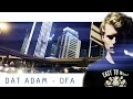 DAT ADAM - DFA / 700 Main St (rock cover ...