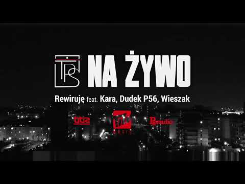 TPS - Rewiruję feat. Kara, Dudek P56, Wieszak prod. Tytuz