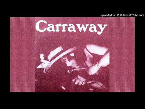 Carraway - I Decline to Accept the End of Man