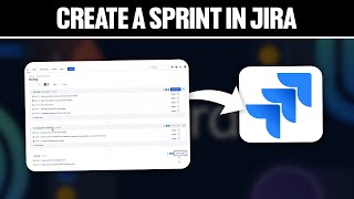 How To Create a Sprint in Jira 2024! (Full Tutorial)