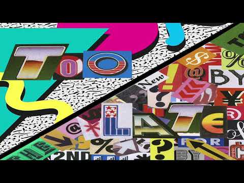 Too Late - Alibi