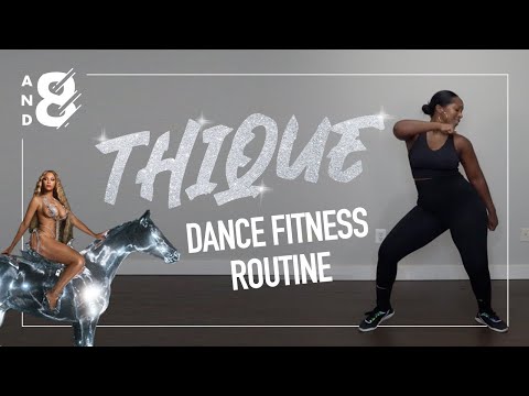 Thique // Beyoncé // Fun Dance Fitness Routine