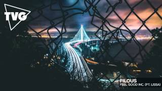 filous - Feel Good Inc. (ft. LissA)