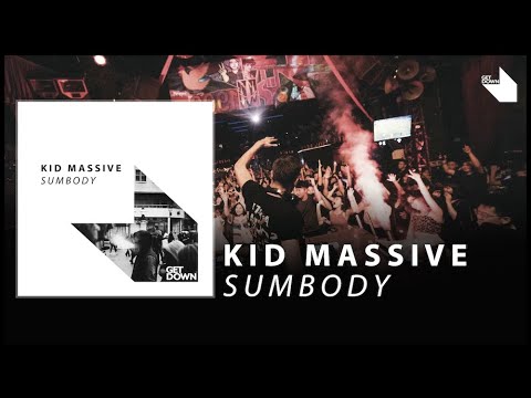 Kid Massive - Sumbody