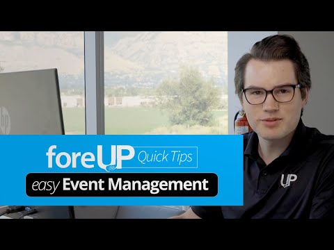 Tips for Managing Club and Golf Course Events with foreUP