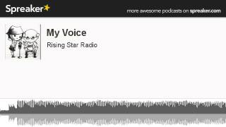 My Voice (made with Spreaker)