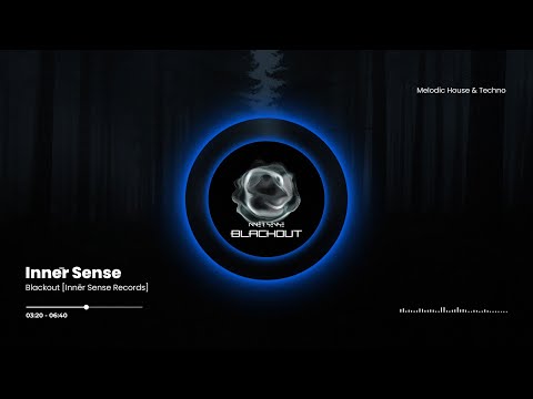 Innēr Sense - Blackout [Innēr Sense Records]