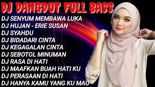 Download lagu DJ DANGDUT FULL BASS TERPOPULER || DJ SENYUM MEMBAWA LUKA - DJ SYAHDU || DJ BIDADARI CINTA - VIRAL 💃 mp3
