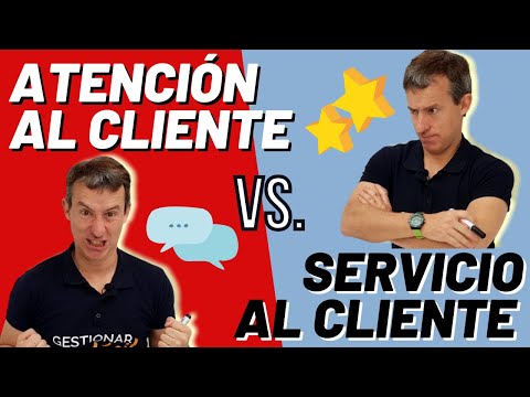 ¿Cuál es la DIFERENCIA entre ATENCIÓN AL CLIENTE y SERVICIO al CLIENTE?