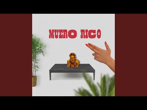 Muero Rico