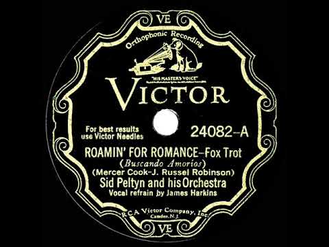 1932 Sid Peltyn - Roamin' For Romance (Jim Harkins, vocal)