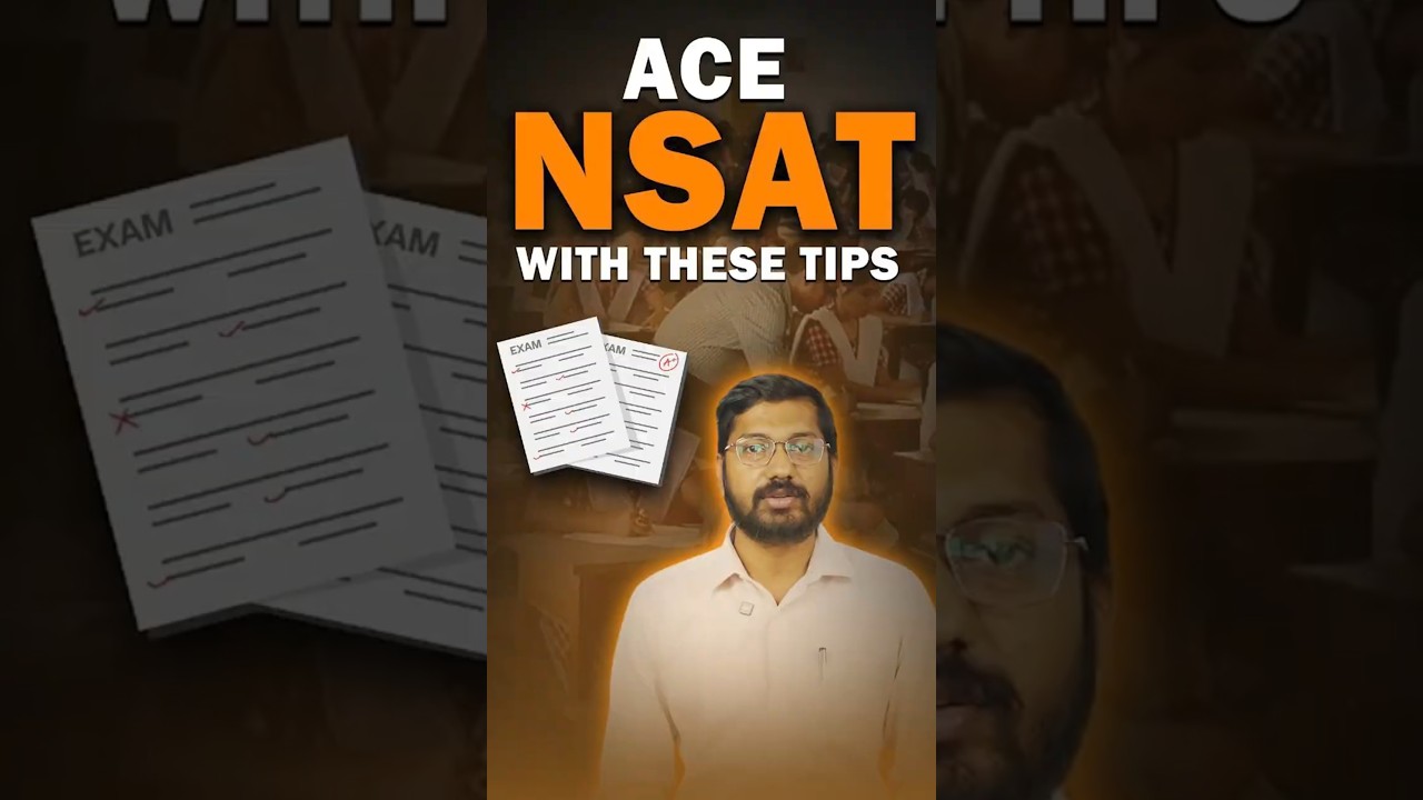 NSAT Exam Details, Preparation, Syllabus, PYQ - How to Crack NSAT Exam IN 2026?