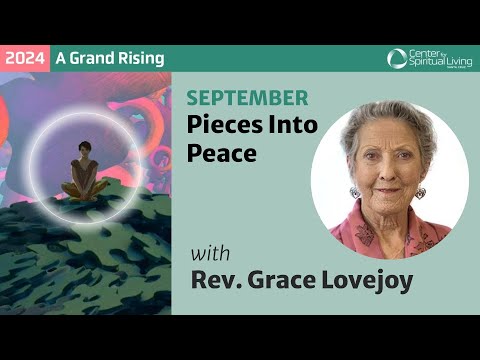 Pieces Into Peace | Rev. Grace Lovejoy | Sunday Talk 9/29/2024