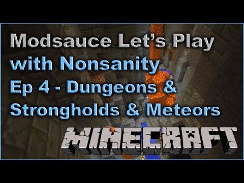 Modsauce LP - EP4 - Dungeons & Strongholds & Meteors