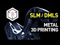 Metal 3D Printing Overview And The Best SLM DMLS 3D Printers On The Market