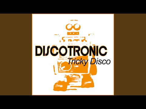 Tricky Disco (Original Mix)