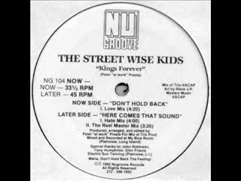 The Street Wise Kids - Don't Hold Back (Love Mix)