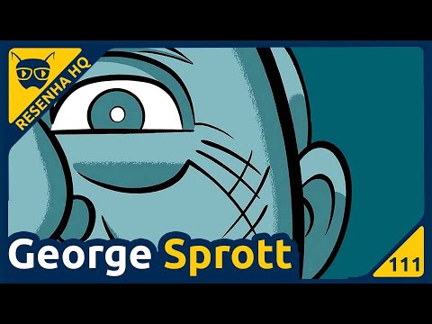 George Sprott (Mino) | Resenha da HQ - Formiga Elétrica