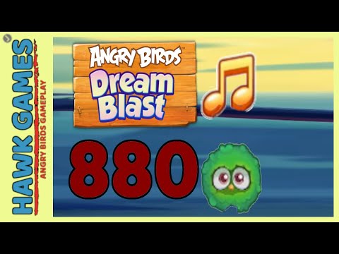 Angry Birds Dream Blast Level 880 Extreme - Walkthrough, No Boosters