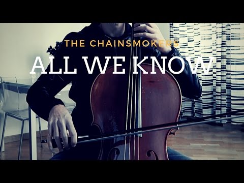 The Chainsmokers - All we know for cello and piano (COVER)