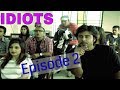 Bangla Natok   IDIOTS   Episode 02