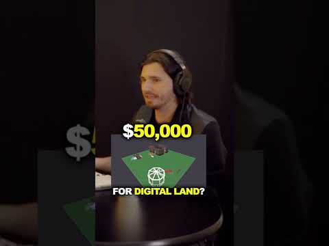 Would You Spend $50,000 On Virtual Land?