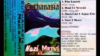 Video EUTHANASIA - Nazí a mrtví (full demo) 1997 - The Naked and the D