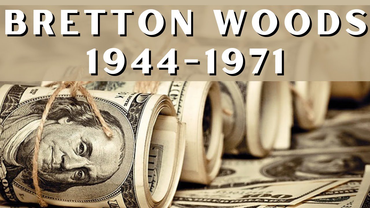 Sistema Bretton Woods (1944-1971): patrón cambio oro