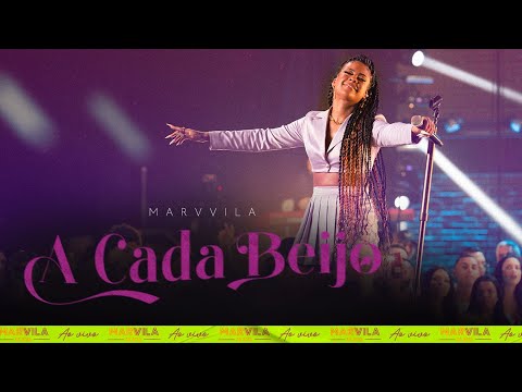 Marvvila - A Cada Beijo  (Marvvila Na Área)