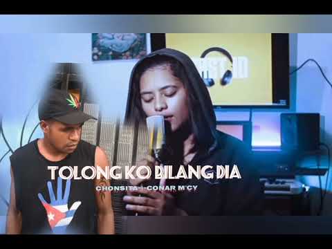 Chonsita-|-Conar M'cy_-_Tolong_ko_ bilang_dia( official audio 2022)