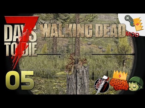 The Walking Dead - 7 Days To Die  05 - Lauft Ihr Recken! [Let´s Play][Deutsch][Modded]