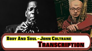 Body and Soul - John Coltrane Version