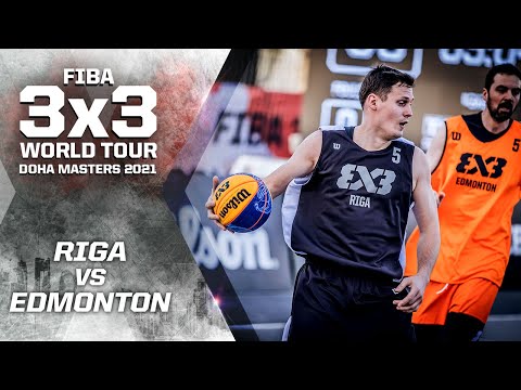 Riga v Edmonton | Full Game | FIBA 3x3 World Tour - Doha Masters 2021