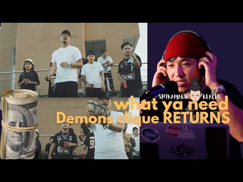 DEMONS CLIQUE IS BACK ! COMEBACK OF OG ARUNACHAL RAP | 'WHAT YA NEED' reaction | 🙆🏼‍♂️🤬🥵🥵