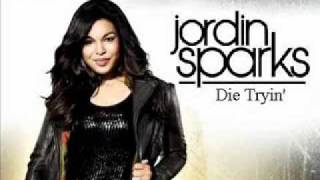 Jordin Sparks - Die Tryin&#39; - New!