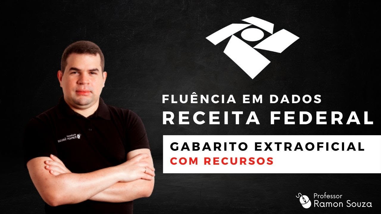 Receita Federal: Gabarito Extraoficial de Fluência em Dados [COM RECURSOS]