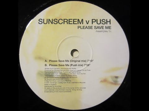 Sunscreem v Push - Please Save Me (original mix) 2001