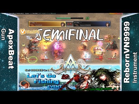 Titan 13/05/2018 PM: Semifinal - ApexBeat vs RebornVN9999 - Atlantica Online Valofe