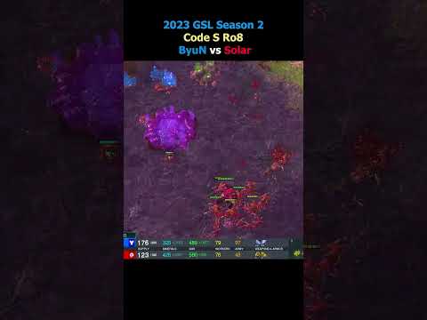 Byun vs Solar GSL 2023 Season 2 Ro8 Part 4 #shorts #starcraft #starcraft2