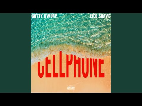 Cellphone (feat. CicoSuave)