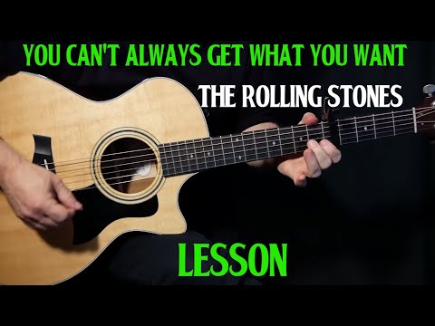 how to play "You Can't Always Get What You Want "on guitar by The Rolling Stones | guitar lesson
