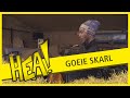 HEA! Goeie Skarl