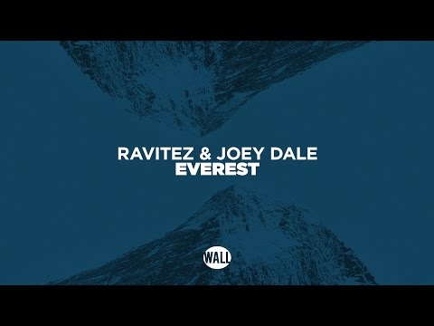 Ravitez & Joey Dale - Everest