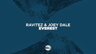 Ravitez & Joey Dale - Everest