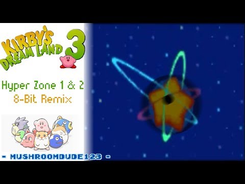 Hyper Zone 1 & 2 (8 Bit Remix) - Kirby's Dreamland 3